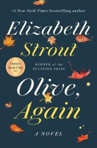 Recommend Reading List: Olive, Again by Elizabeth Strout