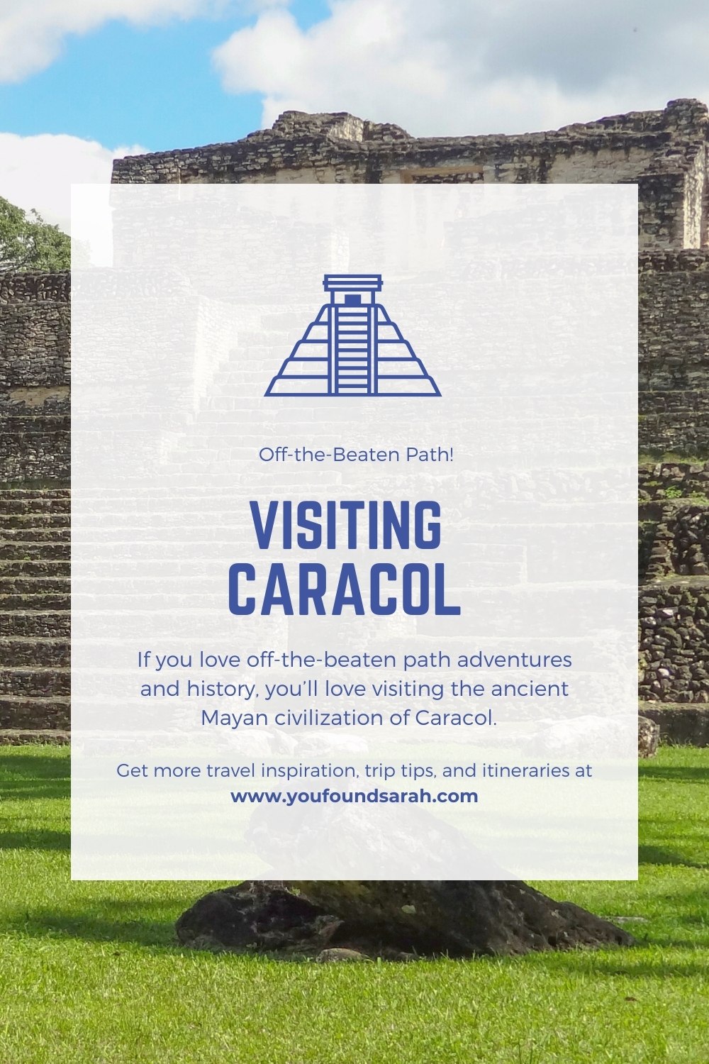 Everything You Need to Know About Visiting Caracol