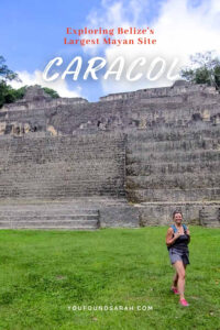 Everything You Need to Know About Visiting Caracol | If you love off-the-beaten path adventures and history, you’ll love visiting the ancient Mayan civilization of Caracol. Get more travel inspiration, trip tips, and itineraries at www.youfoundsarah.com #caracolbelize #belize #maya #archeology #centralamerica