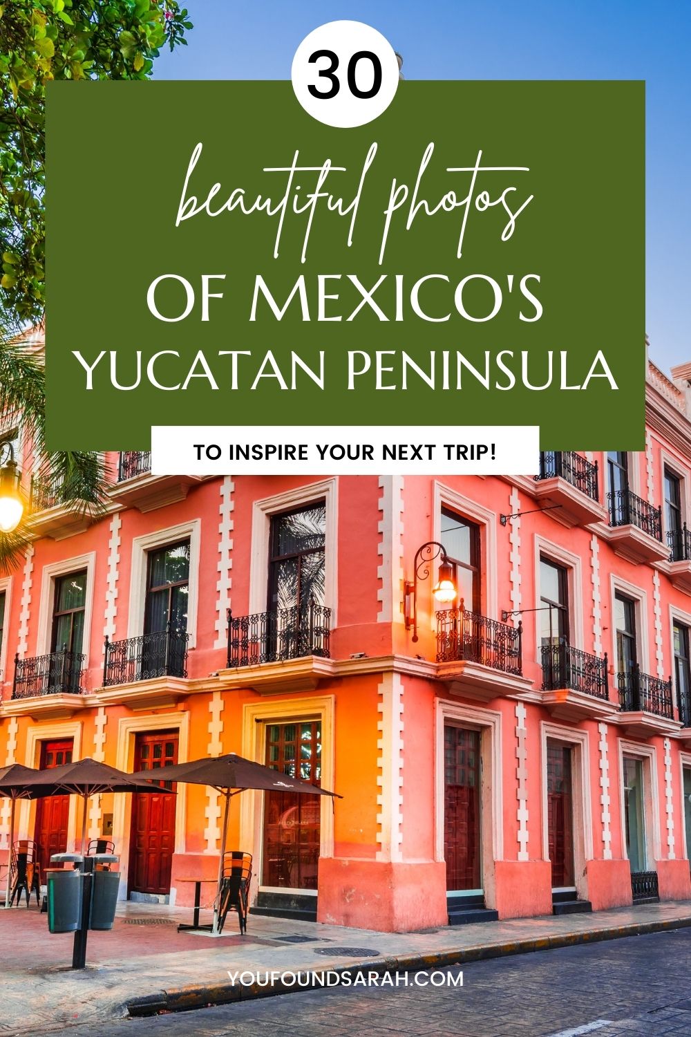 30 Photos to Inspire Your Travel to Mexico's Yucatan Peninsula #yucatan #visitmexico #cancun #merida