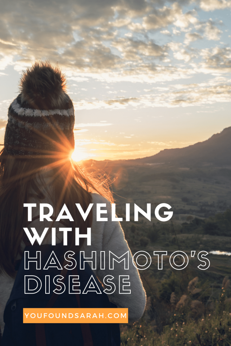 How to Stay Healthy While Traveling with Hashimoto’s Disease & Hypothyroidism