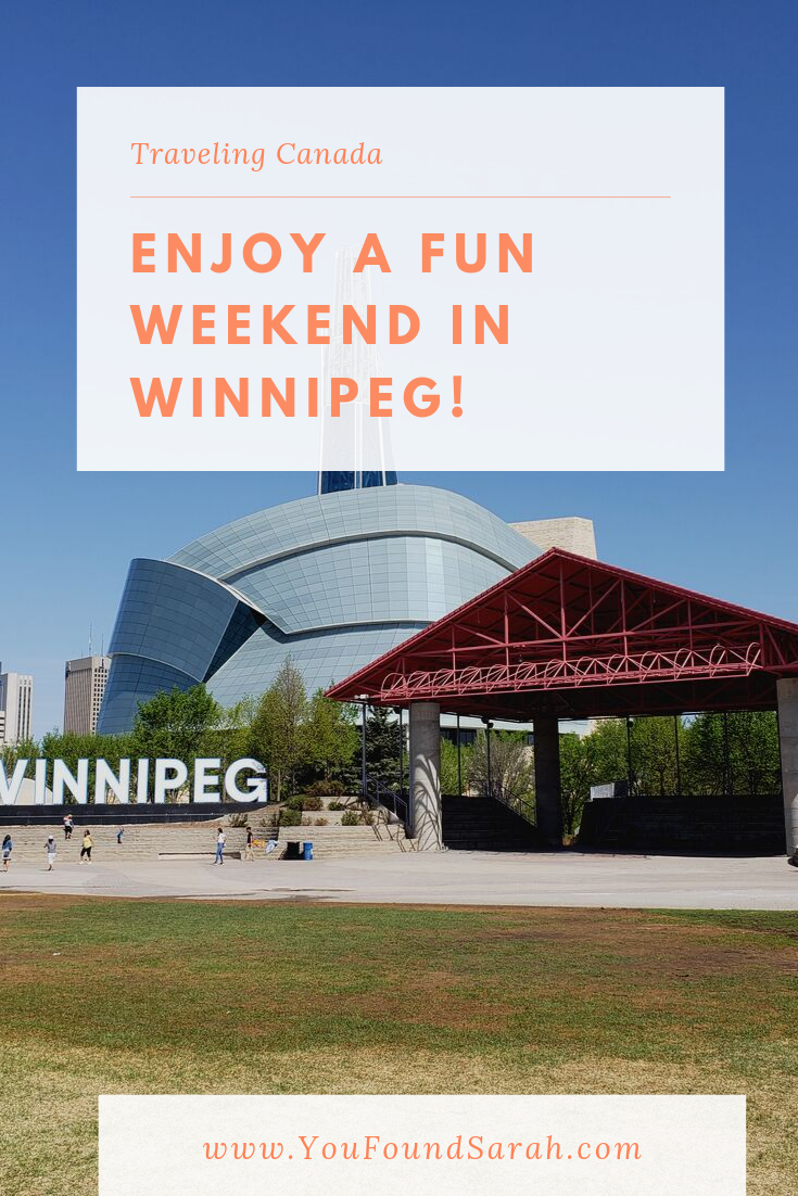 Winnipeg, Manitoba: What to do With a Weekend in Winnipeg | More at www.youfoundsarah.com
